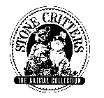 STONE CRITTERS THE ANIMAL COLLECTION