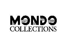 MONDO COLLECTIONS