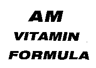 AM VITAMIN FORMULA