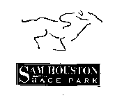 SAM HOUSTON RACE PARK