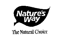 NATURE'S WAY THE NATURAL CHOICE