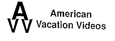 AVV AMERICAN VACATION VIDEOS