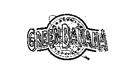 GREEN BANANA