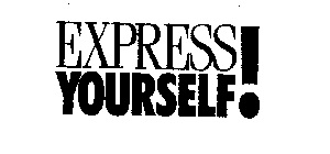 EXPRESS YOURSELF!