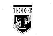 T TROOPER