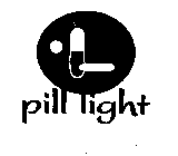 PILL LIGHT
