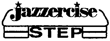 JAZZERCISE STEP