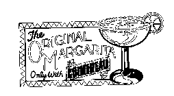 THE ORIGINAL MARGARITA ONLY WITH COINTREAU