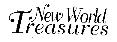 NEW WORLD TREASURES