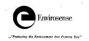 E ENVIROSENSE ...