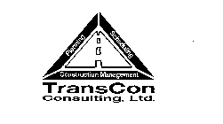 TRANSCON CONSULTING, LTD. PLANNING SCHEDULING CONSTRUCTION MANAGEMENT