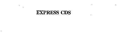 EXPRESS CDS