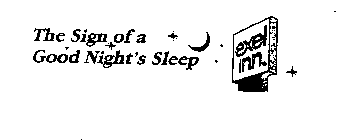 THE SIGN OF A GOOD NIGHT'S SLEEP - EXEL INN