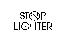 STOP LIGHTER