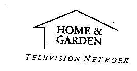 HOME & GARDEN TELEVISION NETWORK
