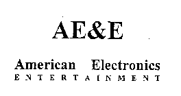 AE&E AMERICAN ELECTRONICS ENTERTAINMENT
