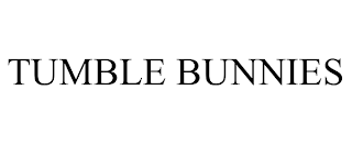 TUMBLE BUNNIES