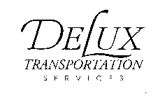 DELUX TRANSPORTATION SERVICES