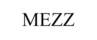 MEZZ