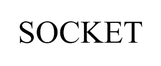 SOCKET