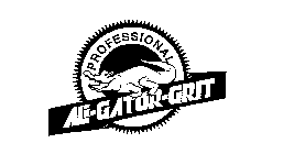 PROFESSIONAL ALI-GATOR-GRIT