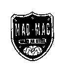 MAD-MAC HARD AS STEEL M