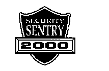 SECURITY SENTRY 2000