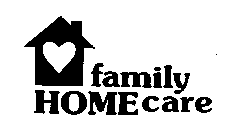 FAMILY HOME CARE
