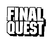 FINAL QUEST