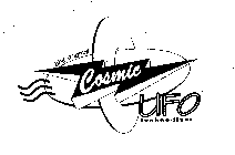 THE ORIGINAL COSMIC UFO TECHNO-FLYER