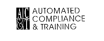 AC&T AUTOMATED COMPLIANCE & TRAINING