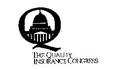 Q THE QUALITY INSURANCE CONGRESS