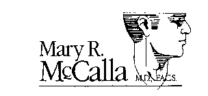 MARY R. MCCALLA M.D., F.A.C.S.