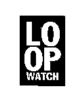 LOOP WATCH