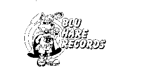 BLU HARE RECORDS