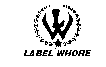 LW LABEL WHORE