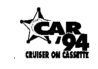 OFFICIAL CAR '94 CRUISER ON CASSETTE