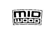 MID WOOD