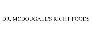 DR. MCDOUGALL'S RIGHT FOODS