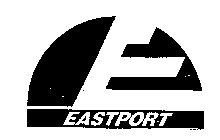 E EASTPORT
