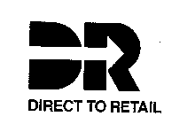 DR DIRECT TO RETAIL