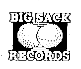 BIG SACK RECORDS
