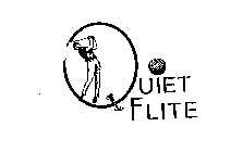 QUIET FLITE