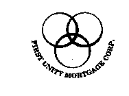 FIRST UNITY MORTGAGE CORP.