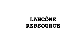 LANCOME RESSOURCE