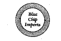 BLUE CHIP IMPORTS