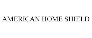 AMERICAN HOME SHIELD