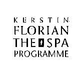 KERSTIN FLORIAN THE SPA PROGRAMME