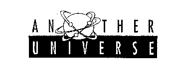 ANOTHER UNIVERSE