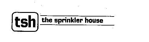 TSH THE SPRINKLER HOUSE